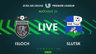 LIVE  Isloch – Slutsk  Ислочь— Слуцк [upl. by Nanaek]