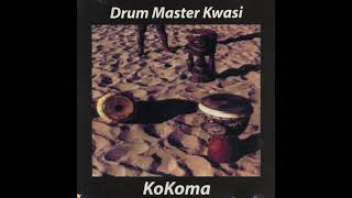 Drum Master Kwasi  KoKoma 1995  4 Tolongo [upl. by Hcurab]