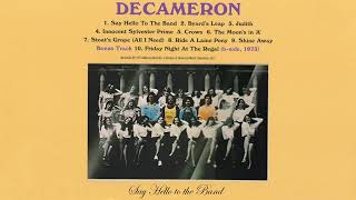 Decameron  Say Hello To The band 1973 FULL ALBUM [upl. by Eiramanna489]