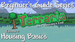 Housing Basics Terraria 14 Beginners Guide Series [upl. by Ennairrek]