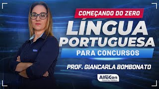 LÍNGUA PORTUGUESA PARA CONCURSOS 2024  Aula 12  AlfaCon [upl. by Bahe107]