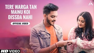 Tere Warga Tan Mainu Koi Dissda Nahi Official Video  Reels Hits Song  Kumaar  Malang Sajna [upl. by Thierry398]