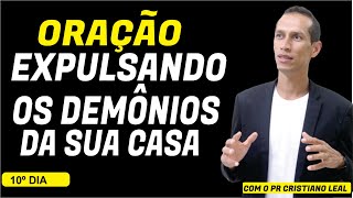 ORAÇÃO EXPULSANDO OS DEMÔNIOS DA SUA CASA ORAÇÃO DO DIA [upl. by Evets]