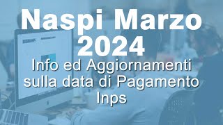 NASPI Marzo 2024  Ecco la data di Pagamento INPS [upl. by Auhesoj]