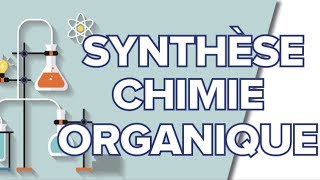 Synthèses en Chimie Organique  Terminale S [upl. by Hama]