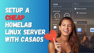 Setup a CHEAP Homelab Linux Server With CasaOS [upl. by Fifine]