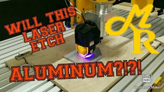 Will The JTECH 7W Laser Etch Aluminum [upl. by Oster193]