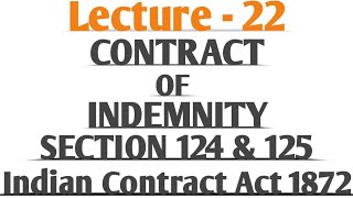 Contract of Indemnity Sections 124 amp 125 [upl. by Iaria779]