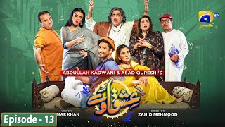 Ishqaway Episode 13  Eng Sub  Aagha Ali  Nazish Jahangir  24th March 2024  HAR PAL GEO [upl. by Enisamoht]