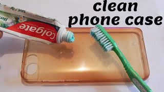 How to clean a yellow transparent phone case with toothpasteEasy phone case hack [upl. by Airdnna734]