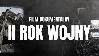 Drugi rok wojny na Ukrainie FILM DOKUMENTALNY [upl. by Love]