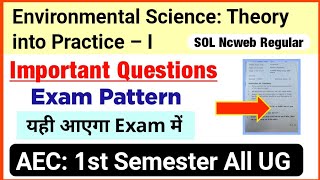 Environmental Science Theory into Practice Important Questions 1st Semester DU SOL EVS Exam Pattern [upl. by Bainbridge]