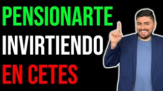 Cómo PENSIONARTE invirtiendo en CETES directo Hasta 77000 MENSUALES con BONOS [upl. by Hindorff]