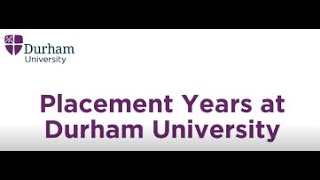 Placement years at Durham University [upl. by Suilenroc]