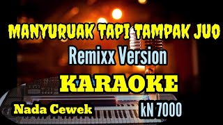 Manyuruak Tapi Tampak Juo  Karaoke Remixx  Full Lirikk [upl. by Weinrich]