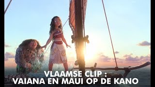 Vaiana  Vlaamse Clip Vaiana en Maui op de Kano  Disney BE [upl. by Dnalyr30]