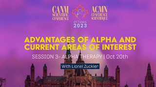 Exploring Alpha Therapy Advantages amp Applications  Lionel Zuckier  CANM23 [upl. by Mills]