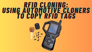 RFID Cloning Using Automotive Cloners to Copy RFID Tags [upl. by Elliott]