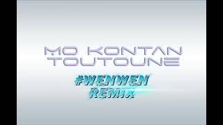 Wenwen  Mo Kontan Toutoune Remix 2024 [upl. by Marras]