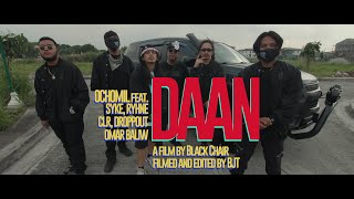 DAAN  OCHOMIL feat SYKE RHYNE CLR DROPPOUT amp OMAR BALIW Official Music Video [upl. by Fernald]