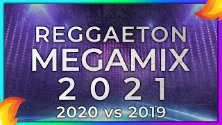 REGGAETON DJ MEGAMIX 2021🔥 Lo mejor y lo mas escuchado del 2020 vs 2019 [upl. by Mali]