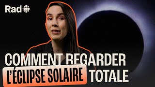 Comment regarder léclipse solaire totale 2024  Questionsréponses  Rad [upl. by Thea]