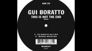 Gui Boratto  This Is Not The End  Michael Mayer Mix Kompakt [upl. by Atsira]