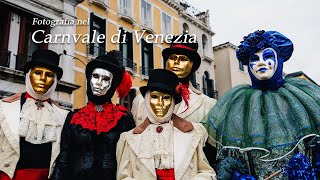 Foto tour del Carnevale di Venezia  Street photography [upl. by Ahtiekal670]