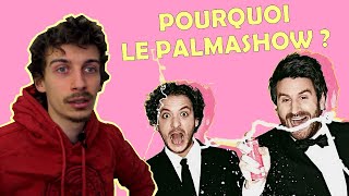 LHISTOIRE DE LA CRÉATION DU PALMASHOW [upl. by Ameline]