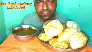 Today Eating Aloo Soyabeen Curry With Lots Of Puri I N Eating Asmr [upl. by Ehcnalb99]