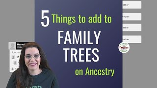 Ancestrycom 5 Ways to Enhance Your Family Tree [upl. by Starlene]