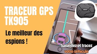 Traceur GPS TK905  le meilleur espion pour votre voiture  2022 [upl. by Miki]