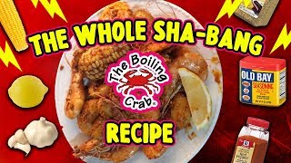 Boiling Crab The Whole ShaBang Recipe [upl. by Barstow]