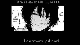 “ damn it  Im a dazai kinnie  ”  DAZAI PLAYLIST [upl. by Hayidan]