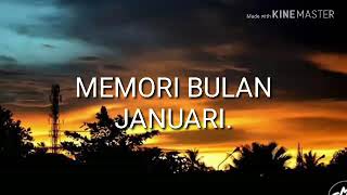 Memori Bulan Januari [upl. by Roselyn]