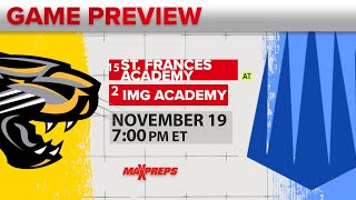 High school football rankings No 15 St Frances Academy at No 2 IMG Academy preview [upl. by Atilegna]