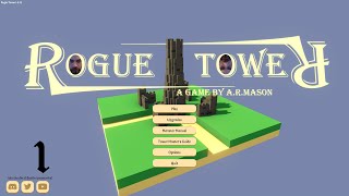 Trying something different Rogue Tower Part 1 [upl. by Shanks]