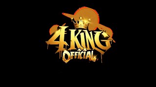 4KING OFFICIAL 452567 [upl. by Eilata]