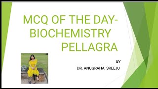 PELLAGRA  MCQ OF THE DAY  BIOCHEMISTRY MALAYALAM for NEET PGFMGE [upl. by Spratt]