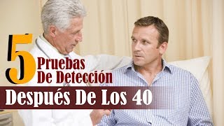 5 pruebas de detección de salud que los hombres deben realizar después de los 40 años [upl. by Maximilien]