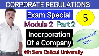 Corporate RegulationsCalicut University 4th semesterModule 2Incorporation of a company [upl. by Bussy]