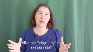 VILKET BOKFÖRINGSPROGRAM SKA JAG VÄLJA [upl. by Rask]