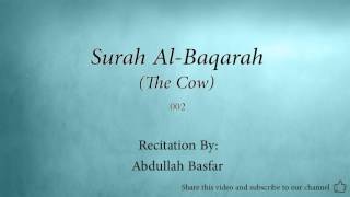 Surah Al Baqarah The Cow 002 Abdullah Basfar Quran Audio [upl. by Drew]