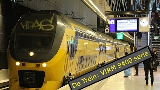 De Trein VIRM 9400 serie [upl. by Yeltnarb]