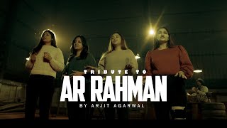 A R Rahman Mashup 2024  Arjit Agarwal [upl. by Lani]