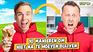 10 MANIEREN OM NIET NA TE HOEVEN BLIJVEN [upl. by Rowena]