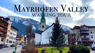 First day of spring in Mayrhofen Village of the Austrian Alps  Walking Tour Tux 🇦🇹 Austria 4K [upl. by Olatha782]