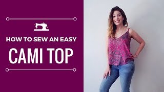 Sewing Tutorial Cami Top Easy for Beginners [upl. by Heidy609]