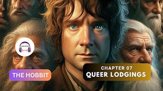 The Hobbit audiobook  Chapter 7  Queer Lodgings Audiobook007 [upl. by Amarette839]