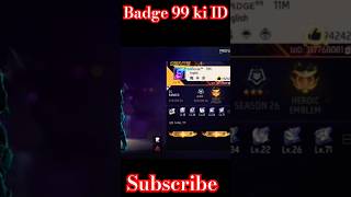 Badge 99 ki ID 😲😲🔥🔥freefire woopty shortfeed garenafreefire badge99 viralshort viral ❤️❤️ [upl. by Timothea]